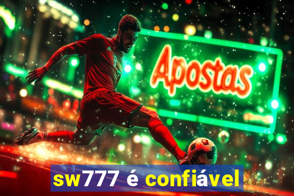 sw777 é confiável